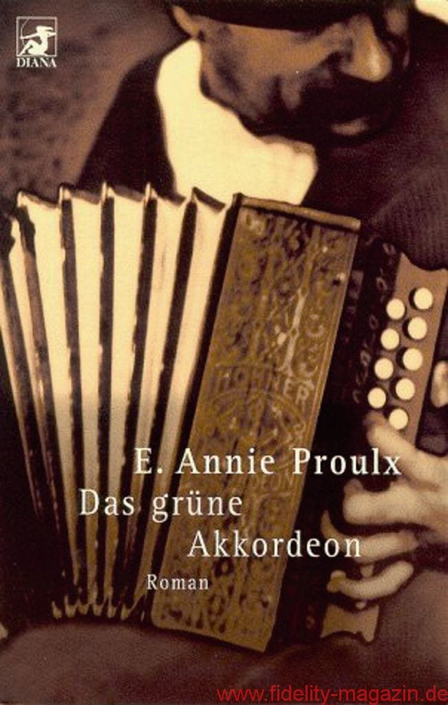 E. Annie Proulx – Das grüne Akkordeon