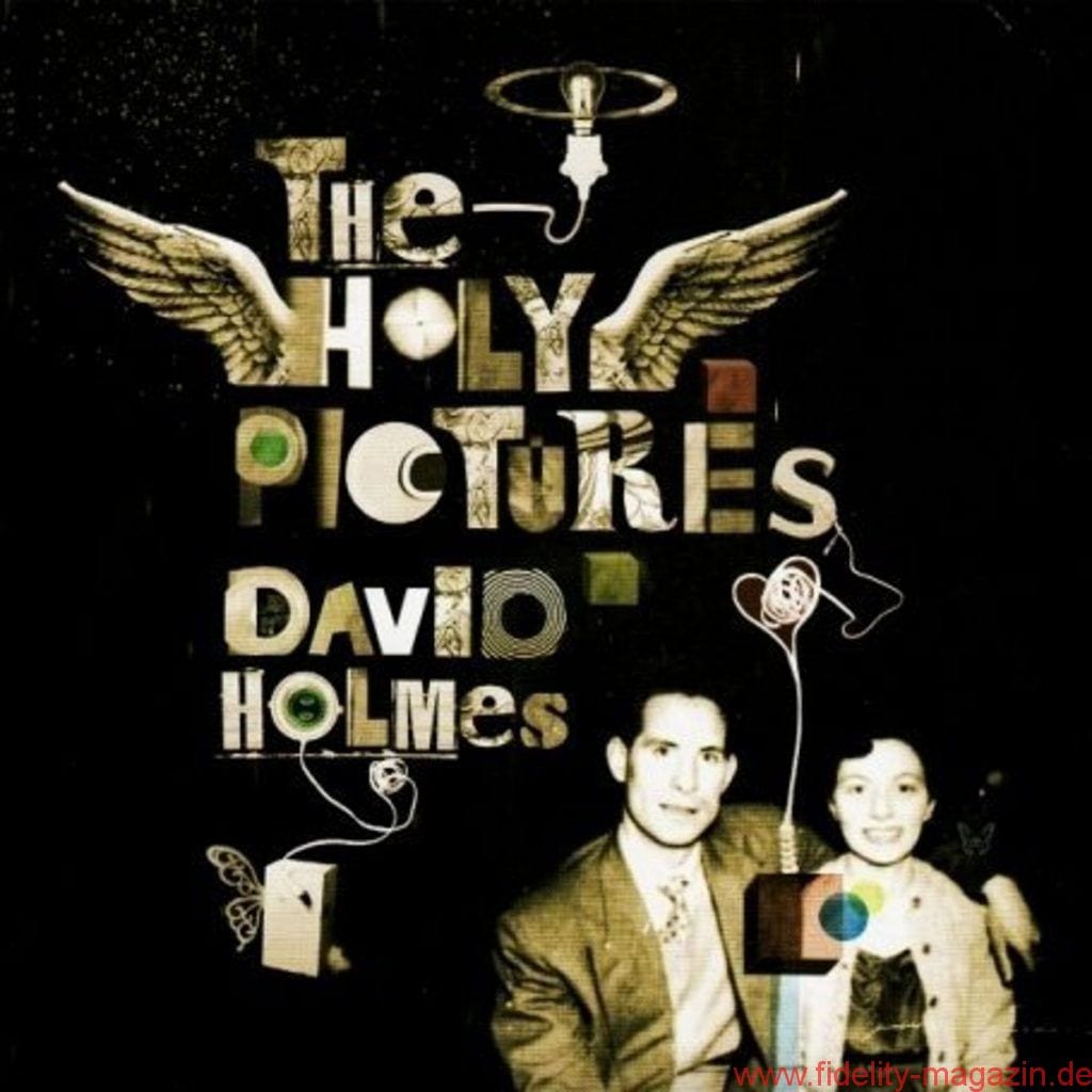 David Holmes_The Holy Pictures