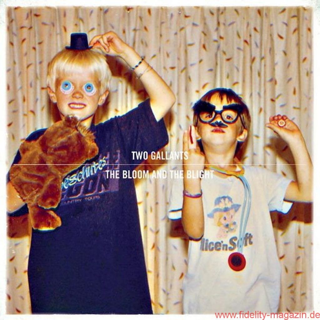 Two Gallants_The Bloom and The Blight