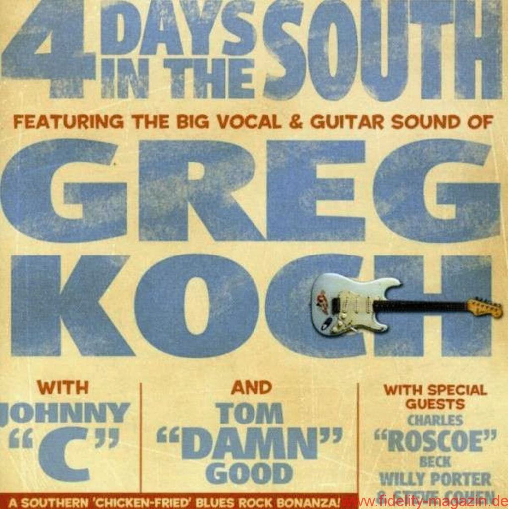 Greg Koch - 4 Days In The South