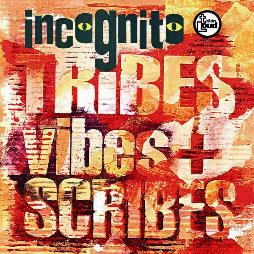 Incognito - Tribes, Vibes + Scribes