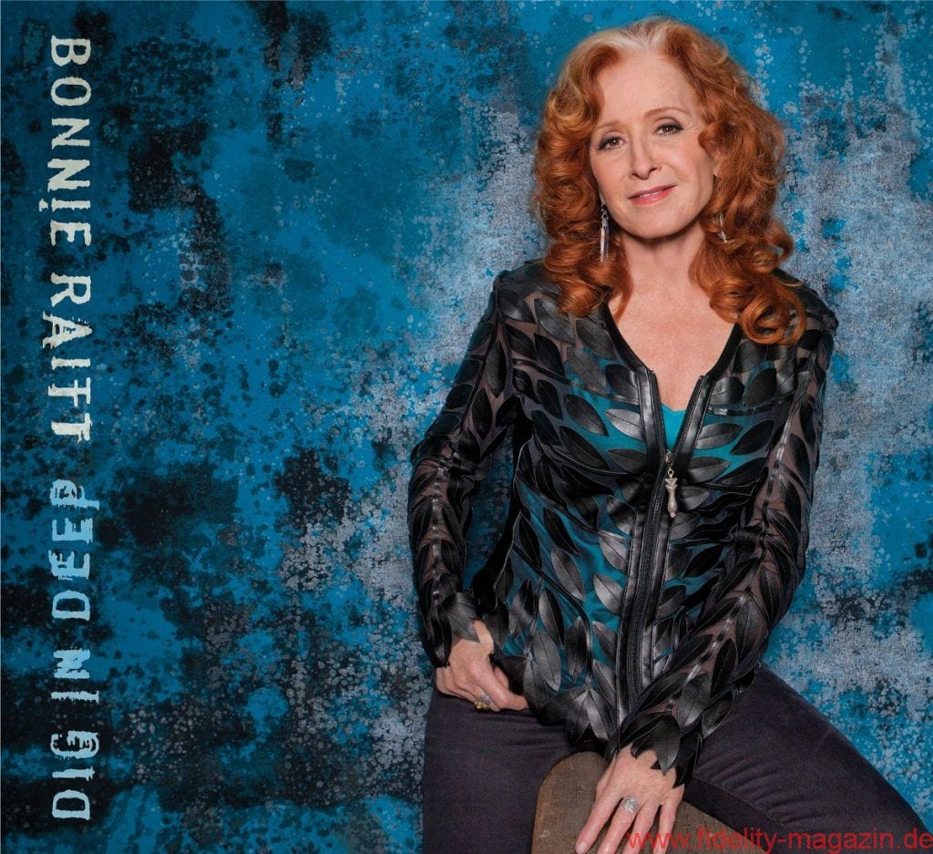 Bonnie Raitt – Dig In Deep