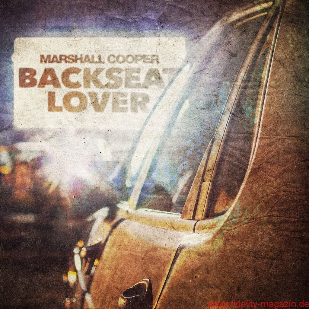 Marshall Cooper – Backseat Lover