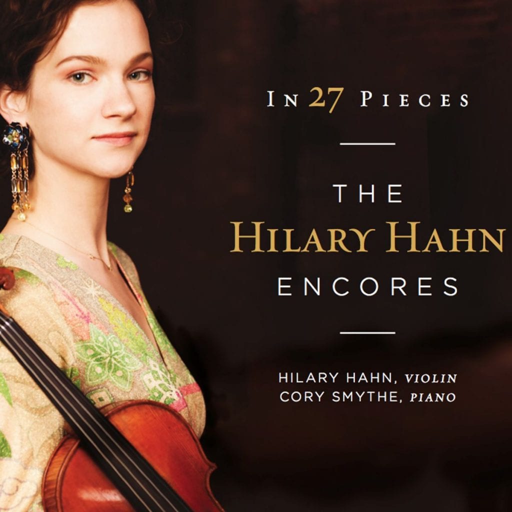 Hilary Hahn: In 27 Pieces – The Hilary Hahn Encores