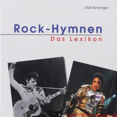Olaf Benzinger – Rock-Hymnen. Das Lexikon