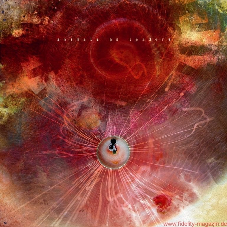 Animals As Leaders – The Joy Of Motion