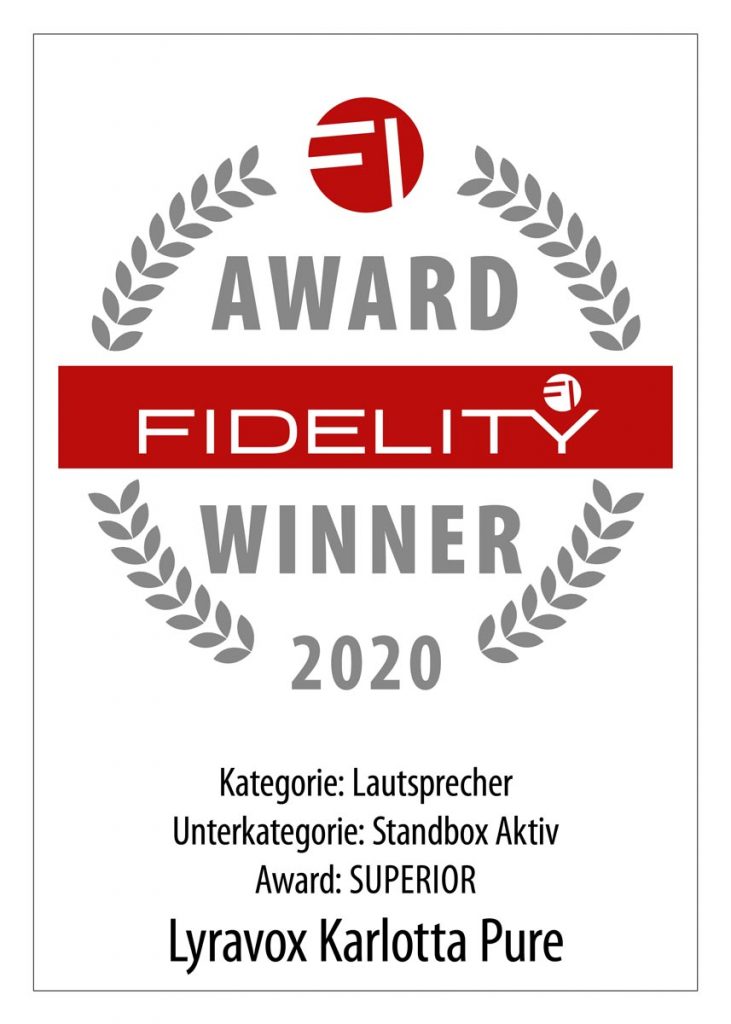 FIDELITY Award 2020 Lyravox Karlotta Pure
