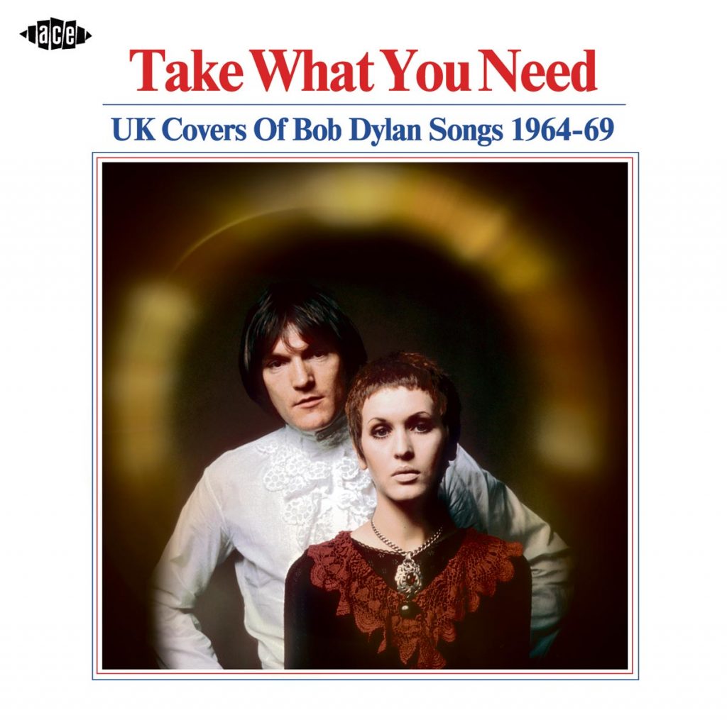 Take What You Need - UK Covers of Bob Dylan Songs 1964-69