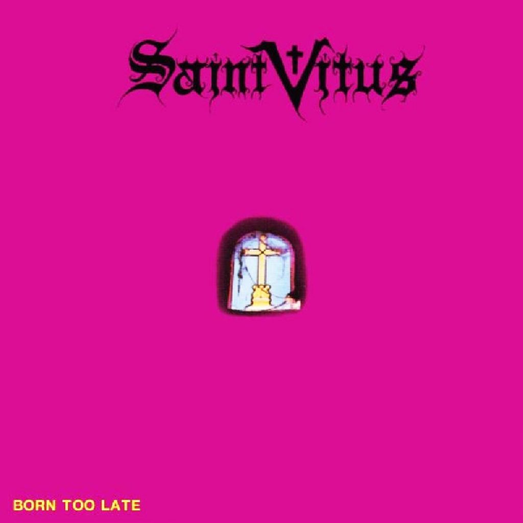 Saint Vitus - Born Too Late