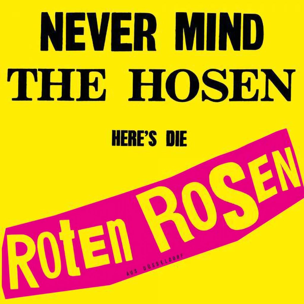Die Toten Hosen - Never Mind The Hosen