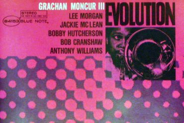 Grachan Moncur III - Evolution