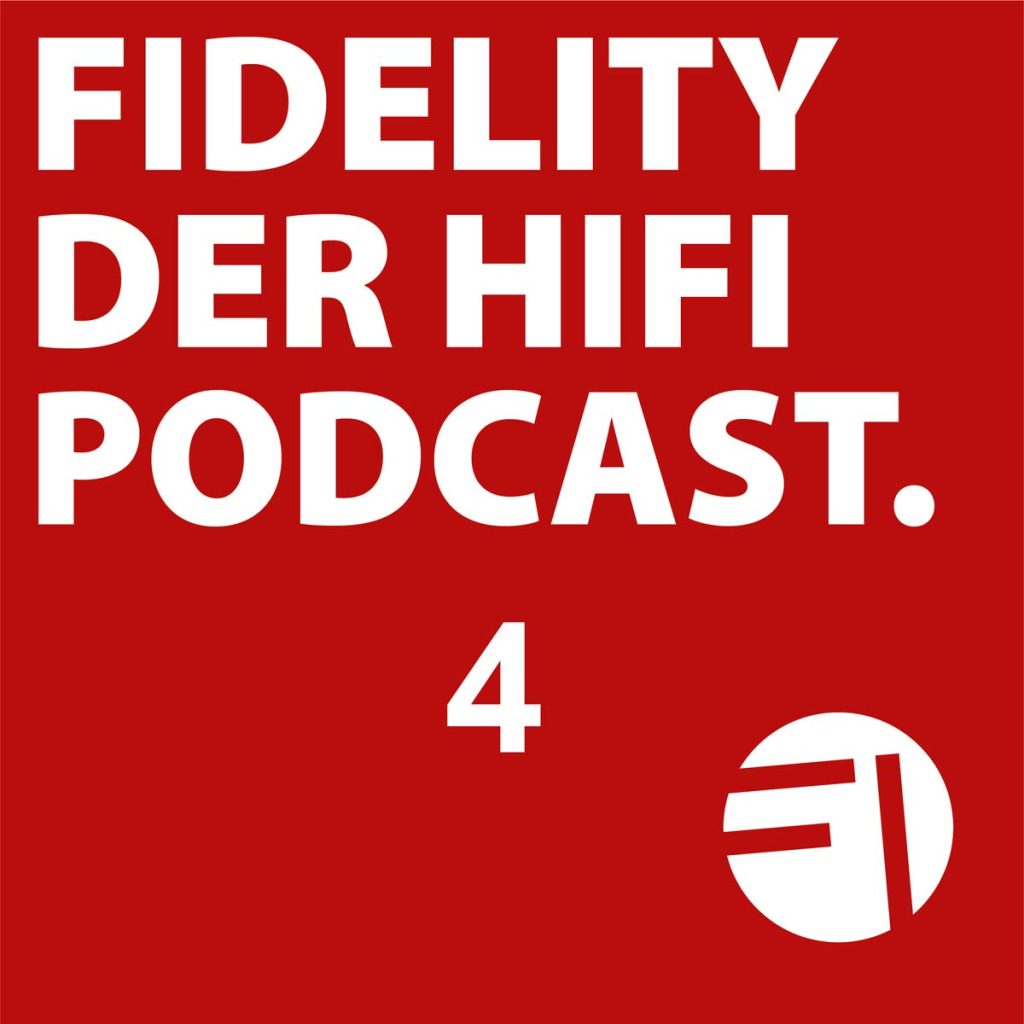 Fidelity Podcast Folge 4