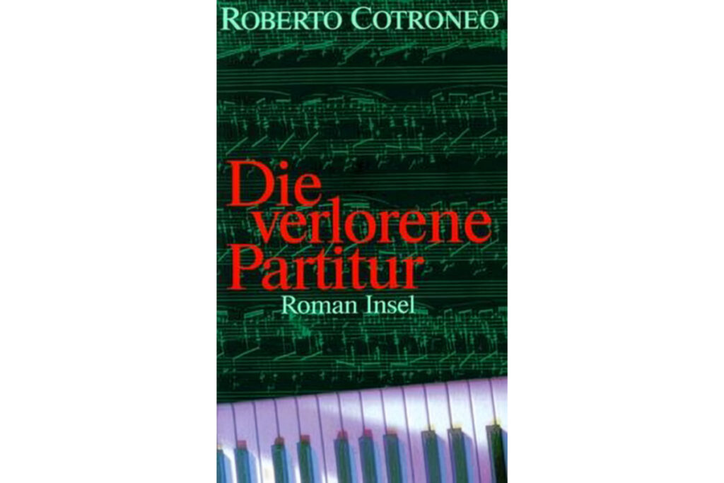 Roberto Cotroneo: Die verlorene Partitur - Roman
