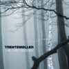 Trentemöller - The Last Resort